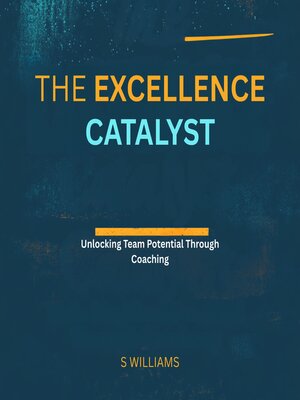 cover image of The Excellence Catalyst
